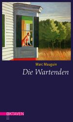 Die Wartenden Cover des Buches Die Wartenden (ISBN: 9783772530128)