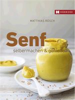 Senf Cover des Buches Senf (ISBN: 9783775007658)