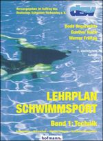 Lehrplan Schwimmsport - Band 1: Technik Cover des Buches Lehrplan Schwimmsport - Band 1: Technik (ISBN: 9783778034224)