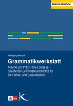 Grammatik-Werkstatt Cover des Buches Grammatik-Werkstatt (ISBN: 9783780020215)