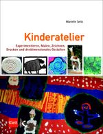 Kinderatelier Cover des Buches Kinderatelier (ISBN: 9783780020741)
