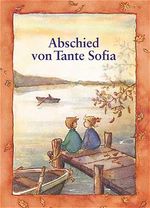 Abschied von Tante Sofia Cover des Buches Abschied von Tante Sofia (ISBN: 9783780624543)