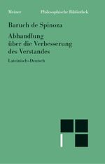 Abhandlung über die Verbesserung des Verstandes Cover des Buches Abhandlung über die Verbesserung des Verstandes (ISBN: 9783787316434)