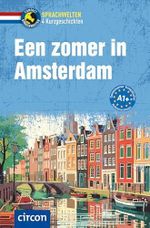 Een zomer in Amsterdam: Niederländisch A1+ (Sprachwelten) Cover des Buches Een zomer in Amsterdam: Niederländisch A1+ (Sprachwelten) (ISBN: 9783790100099)