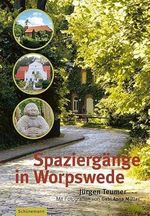 Spaziergänge in Worpswede Cover des Buches Spaziergänge in Worpswede (ISBN: 9783796110092)