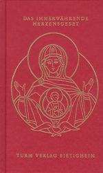 Das immerwährende Herzensgebet Cover des Buches Das immerwährende Herzensgebet (ISBN: 9783799902700)