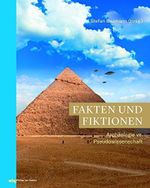 Fakten und Fiktionen: Archäologie vs. Pseudowissenschaft (Zaberns Bildbände zur Archäologie) Cover des Buches Fakten und Fiktionen: Archäologie vs. Pseudowissenschaft (Zaberns Bildbände zur Archäologie) (ISBN: 9783805351720)