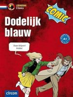Dodelijk blauw: Niederländisch A1 (Compact Lernkrimi Comics) Cover des Buches Dodelijk blauw: Niederländisch A1 (Compact Lernkrimi Comics) (ISBN: 9783817421572)