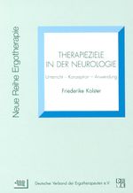 Therapieziele in der Neurologie Cover des Buches Therapieziele in der Neurologie (ISBN: 9783824804160)
