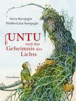 Untu und das Geheimnis des Lichts Cover des Buches Untu und das Geheimnis des Lichts (ISBN: 9783825152079)