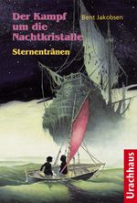 Der Kampf um die Nachtkristalle 3 ─ Sternentränen Cover des Buches Der Kampf um die Nachtkristalle 3 ─ Sternentränen (ISBN: 9783825176662)