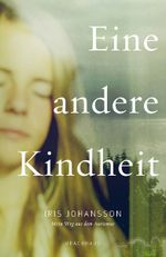 Eine andere Kindheit Cover des Buches Eine andere Kindheit (ISBN: 9783825177911)