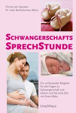 Schwangerschaftssprechstunde Cover des Buches Schwangerschaftssprechstunde (ISBN: 9783825178604)