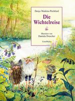 Die Wichtelreise Cover des Buches Die Wichtelreise (ISBN: 9783825179045)