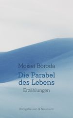 Die Parabel des Lebens Cover des Buches Die Parabel des Lebens (ISBN: 9783826079887)
