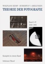 Theorie der Fotografie Band I-IV 1839-1995 Cover des Buches Theorie der Fotografie Band I-IV 1839-1995 (ISBN: 9783829602396)