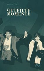 Geteilte Momente Cover des Buches Geteilte Momente (ISBN: 9783830683087)