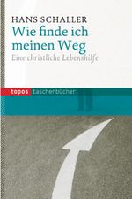 Wie finde ich meinen Weg Cover des Buches Wie finde ich meinen Weg (ISBN: 9783836705806)