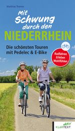 Mit Schwung durch den Niederrhein Cover des Buches Mit Schwung durch den Niederrhein (ISBN: 9783837524673)