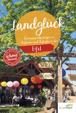 Landglück Eifel Cover des Buches Landglück Eifel (ISBN: 9783837527278)