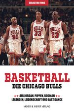 Basketball: Die Chicago Bulls Cover des Buches Basketball: Die Chicago Bulls (ISBN: 9783840380228)