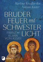 Bruder Feuer und Schwester Licht Cover des Buches Bruder Feuer und Schwester Licht (ISBN: 9783843616461)