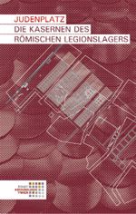 Judenplatz. Die Kasernen des römischen Legionslagers Cover des Buches Judenplatz. Die Kasernen des römischen Legionslagers (ISBN: 9783851610062)