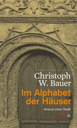 Im Alphabet der Häuser Cover des Buches Im Alphabet der Häuser (ISBN: 9783852189208)
