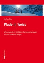 Pfade in Weiss Cover des Buches Pfade in Weiss (ISBN: 9783859326002)