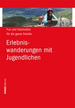 Erlebniswanderungen mit Jugendlichen Cover des Buches Erlebniswanderungen mit Jugendlichen (ISBN: 9783859326125)