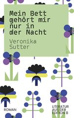 Mein Bett gehört mir nur in der Nacht Cover des Buches Mein Bett gehört mir nur in der Nacht (ISBN: 9783859905696)