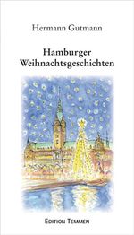 Hamburger Weihnachtsgeschichten Cover des Buches Hamburger Weihnachtsgeschichten (ISBN: 9783861080725)