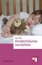 Kinderträume verstehen (Erste Hilfen Band 8) Cover des Buches Kinderträume verstehen (Erste Hilfen Band 8) (ISBN: 9783863212933)
