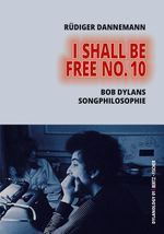 I Shall Be Free No. 10 Cover des Buches I Shall Be Free No. 10 (ISBN: 9783865053510)