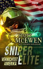 Sniper Elite: Vernichtet Amerika Cover des Buches Sniper Elite: Vernichtet Amerika (ISBN: 9783865524881)