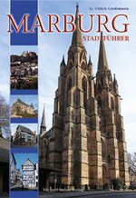 Marburg an der Lahn - Stadtführer Cover des Buches Marburg an der Lahn - Stadtführer (ISBN: 9783865680914)