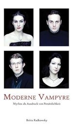 Moderne Vampyre: Mythos als Ausdruck von Persönlichkeit Cover des Buches Moderne Vampyre: Mythos als Ausdruck von Persönlichkeit (ISBN: 9783866080065)