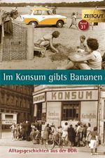 Im Konsum gibts Bananen Cover des Buches Im Konsum gibts Bananen (ISBN: 9783866142640)