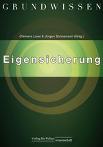 Grundwissen Eigensicherung Cover des Buches Grundwissen Eigensicherung (ISBN: 9783866762428)