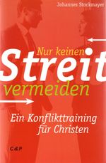 Nur keinen Streit vermeiden Cover des Buches Nur keinen Streit vermeiden (ISBN: 9783867700191)