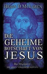 Die geheime Botschaft von Jesus Cover des Buches Die geheime Botschaft von Jesus (ISBN: 9783928093835)