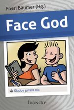 Face God Cover des Buches Face God (ISBN: 9783868273809)