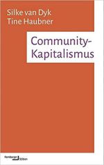 Community-Kapitalismus (kleine reihe) Cover des Buches Community-Kapitalismus (kleine reihe) (ISBN: 9783868543544)