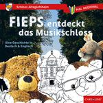 FIEPS entdeckt das Musikschloss Cover des Buches FIEPS entdeckt das Musikschloss (ISBN: 9783868781014)