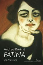 Fatina - Die Anziehung Cover des Buches Fatina - Die Anziehung (ISBN: 9783887693718)