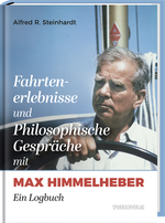 Fahrtenerlebnisse und Philosophische Gespräche mit Max Himmelheber Cover des Buches Fahrtenerlebnisse und Philosophische Gespräche mit Max Himmelheber (ISBN: 9783887781439)