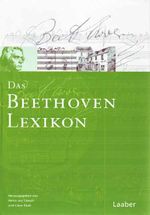 Das Beethoven-Lexikon Cover des Buches Das Beethoven-Lexikon (ISBN: 9783890074764)