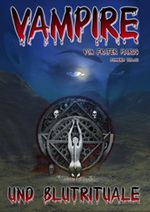 Vampire und Blutrituale Cover des Buches Vampire und Blutrituale (ISBN: 9783890943817)