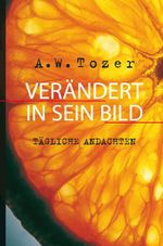 Verändert in Sein Bild Cover des Buches Verändert in Sein Bild (ISBN: 9783893976140)