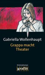 Grappa macht Theater Cover des Buches Grappa macht Theater (ISBN: 9783894259822)